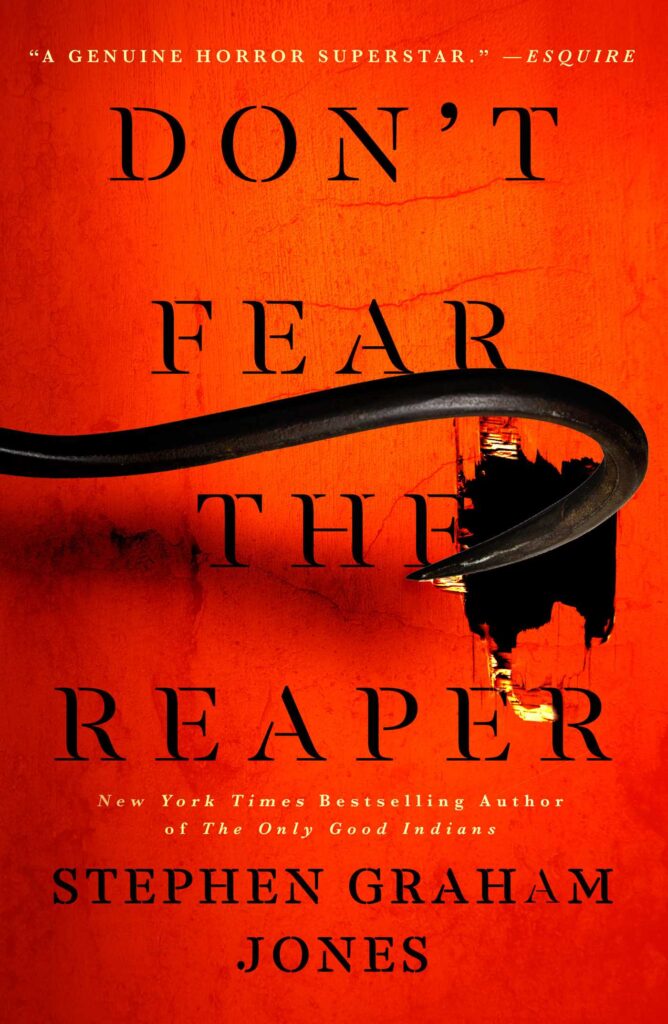 Don't Fear the Reaper Book Cover by Stephen Graham Jones