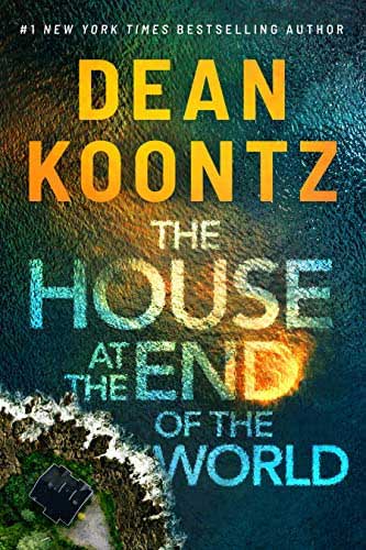 Cover image of the House at the End of the World by Dean Koontz