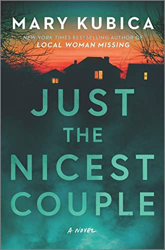 Cover image of Just the Nicest Couple by Mary Kubica