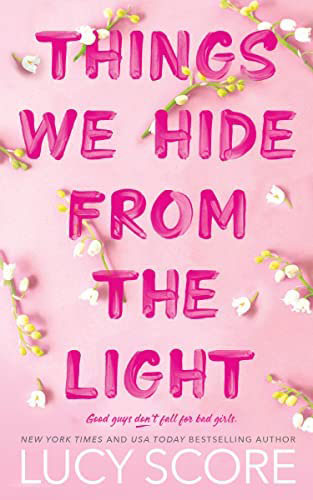 Cover image of Things We Hide from the Light by Lucy Score