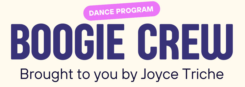 Boogie Crew Dance Program Special Header