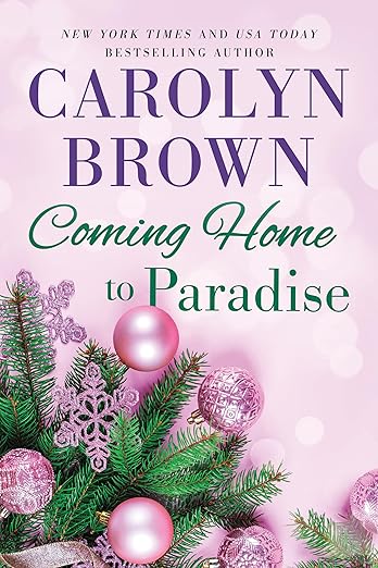 Coming Home to Paradise - Carolyn Brown Book Cover