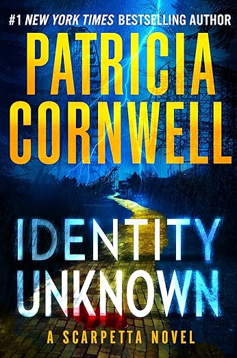 Identity Unknown by Patricia Cornwell Book Cover