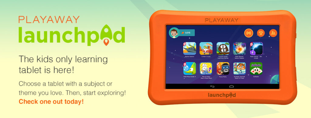 Launch pad image with the kids only learning tablet is here! copy