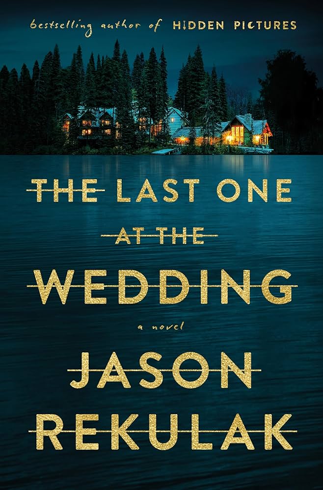 The Last One at the Wedding - Jason Rekulak Book Cover Graphic