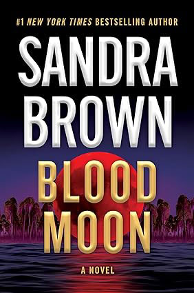 Blood Moon by Sandra Brown Book Cover