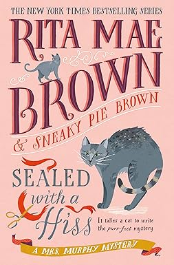 Sealed with a Hiss by Rita Mae Brown book cover